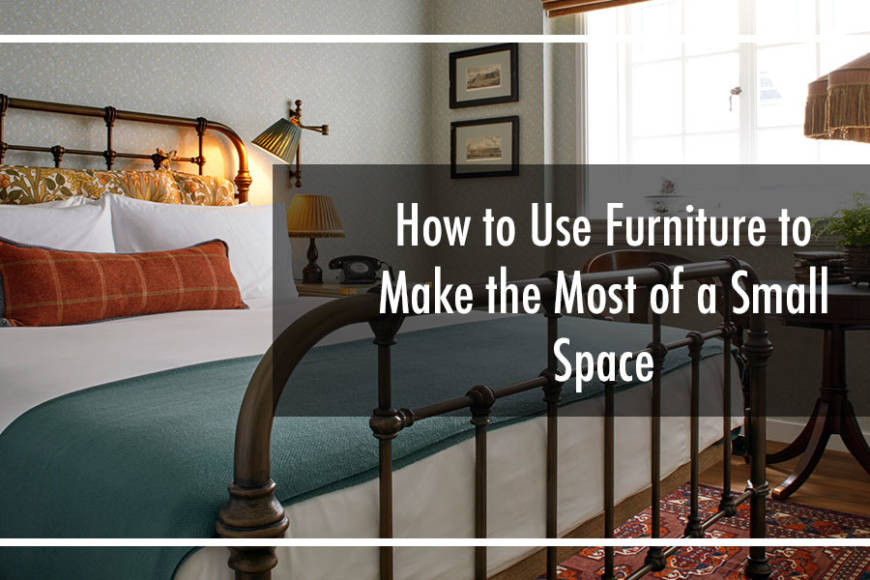 How to Use Furniture to Make the Most of a Small Space